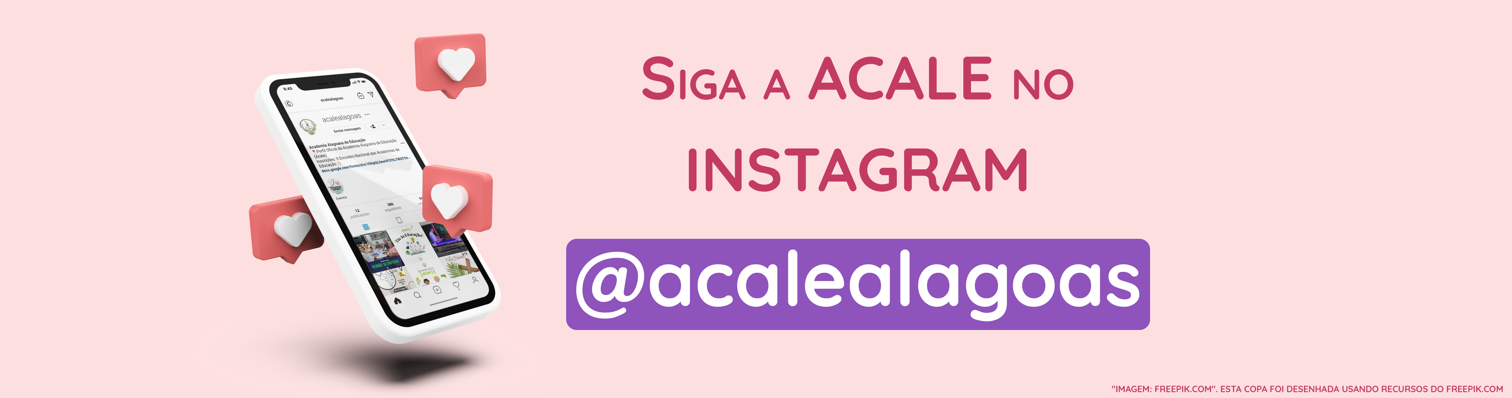 Clique aqui e siga a ACALE no Instagram - @acalealagoas