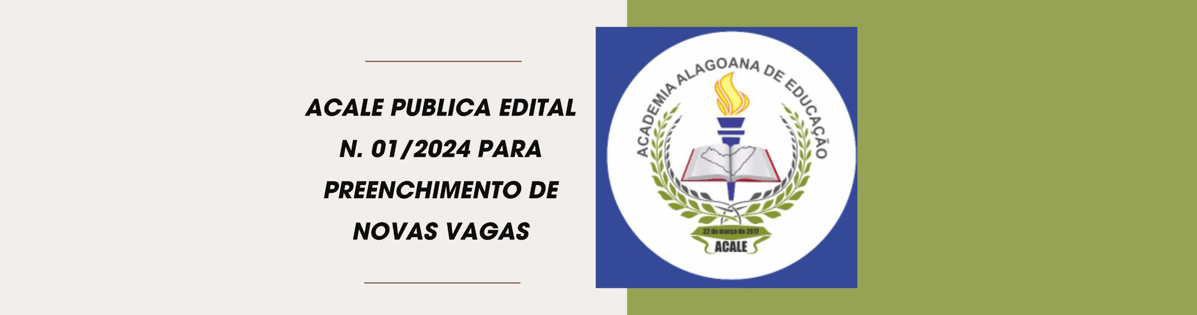 ACALE publica Edital nº 01/2024 para preenchimento de novas vagas